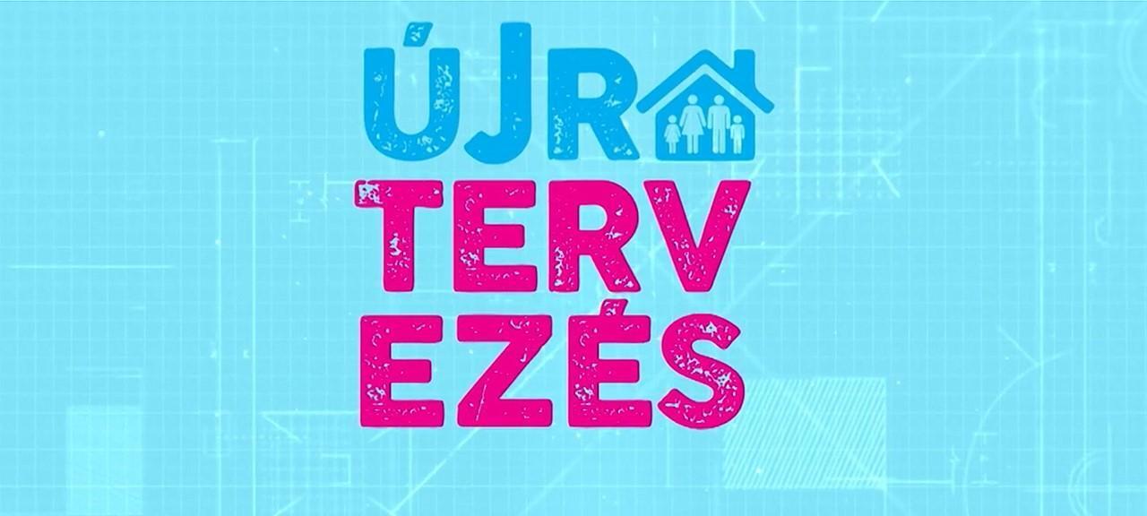 Jelentkezzen az Újratervezés című műsorba!